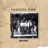 Fashion Pink - Encore '2005