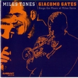 Giacomo Gates - Miles Tones '2013
