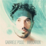 Gabriele Poso - Invocation '2014
