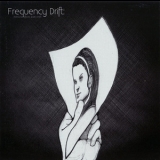Frequency Drift - Personal Effects, Part 1 '2008