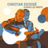 Christian Escoude - Django, Les Inedits '2019 - Album