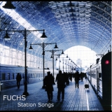 Fuchs - Station Songs '2018