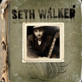 Seth Walker - Seth Walker '2007 - Album