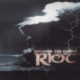 Riot - Through The Storm (Metal Blade 3984-15525-2) '2002