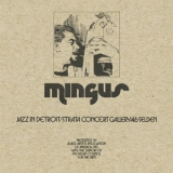Charles Mingus - Jazz In Detroit - Strata Concert Gallery 46 Selden [Hi-Res] '2019
