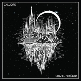Calliope - Chapel Perilous '2018