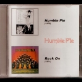 Humble Pie - Humble Pie (1970) & Rock On (1971) '2000