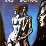 Le Orme - Felona E Sorona {2009, Universal} '1973