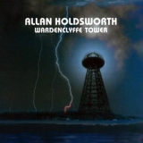 Allan Holdsworth - Wardenclyffe Tower '1992