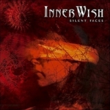 Innerwish - Silent Faces '2004