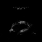 Peter Wolff - Breath '2019 - Album