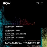 Santa Pazienza - Transitions '2019
