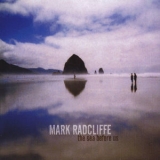 Mark Radcliffe - The Sea Before Us '2009