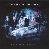 Lonely Robot - The Big Dream '2017