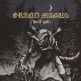 Grand Magus - Wolf God '2019 - Album