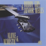 Buddy Guy & Junior Wells - Alone & Acoustic {Alligator ALCD 4802} '1991