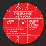 Lauren Flax - One Man's House Is Another Woman's Techno '2019