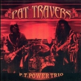 Pat Travers - P.t. Power Trio '2003