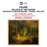 Armin Jordan - Faure Pelleas Et Melisande, Masques Et Bergamasques, Pavane & Ballade Pour Piano Et Orchestre '2019