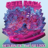 Pete Rock - Return Of The Sp1200 '2019