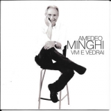 Amedeo Minghi - Vivi E Vedrai '2012