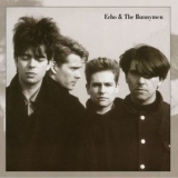 Echo & The Bunnymen - Echo & The Bunnymen (Expanded & Remastered) '1987