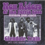 New Riders Of The Purple Sage - Glendale Train (Live Radio Broadcast) '1971
