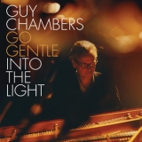 Guy Chambers - Go Gentle Into The Light '2019 - Album