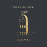 The Askew Sisters - Enclosure '2019