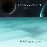 Spencer Elliott - Folding Space '2019