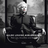 Hilde Louise Asbjornsen - Red Lips, Knuckles And Bones '2019