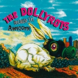 The Dollyrots - Because I'm Awesome [enhanced] '2007