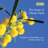 Charlotte De Rothschild - The Songs Of Miriam Hyde '2019 - Album