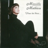 Mireille Mathieu - Vous Lui Direz... '1995