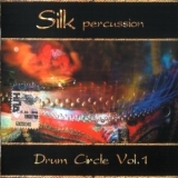 Silk Percussion - Drum Circle Vol.1 '2008