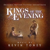 Kevin Toney - Kings Of The Evening: Original Motion Picture Soundtrack '2012