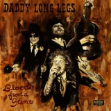 Daddy Long Legs - Blood From A Stone '2014
