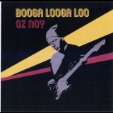 Oz Noy - Booga Looga Loo '2019 - Album