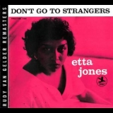 Etta Jones - Don't Go To Strangers [RVG remasters] {2006 Prestige-Concord PRCD-30007-2} '1960