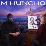 M Huncho - Utopia '2019