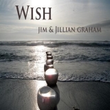 Jim Graham & Jillian Graham - Wish '2015