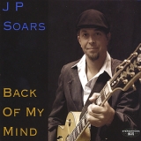 JP Soars - Back Of My Mind '2008