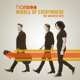 Hanson - Middle Of Everywhere The Greatest Hits '2017