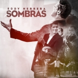 Eddy Herrera - Sombras '2019