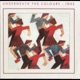 INXS - Underneath The Colours '1981