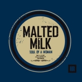 Malted Milk - Soul Of Woman '2019