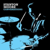 Stanton Moore - Conversations '2014