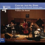 Casa Del Jazz All Stars - Omaggio A Fabrizio De Andre '2008