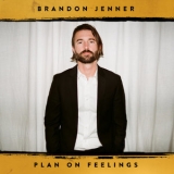 Brandon Jenner - Plan On Feelings '2019