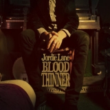 Jordie Lane - Blood Thinner '2011